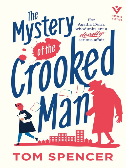 Title details for The Mystery of the Crooked Man by Tom Spencer - Available